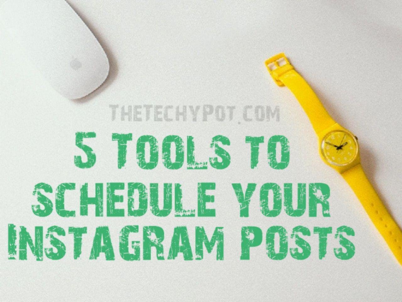 Tools to Schedule Instagram Posts