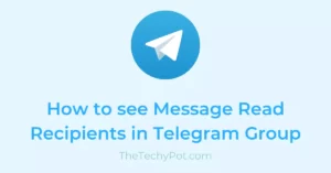 How to see Message Read Recipients in Telegram Group